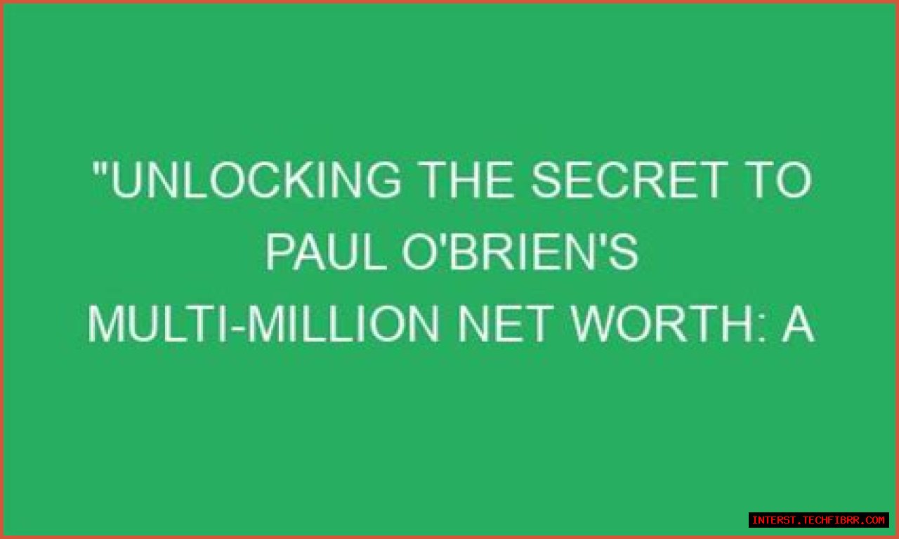 Unlocking The Secrets Of His Wealth