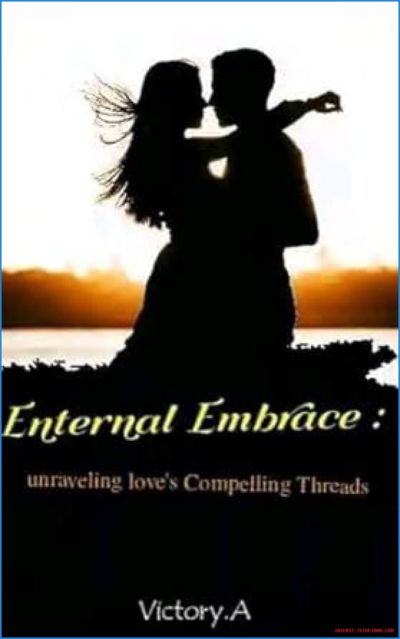 Unraveling Their Compelling Love Story